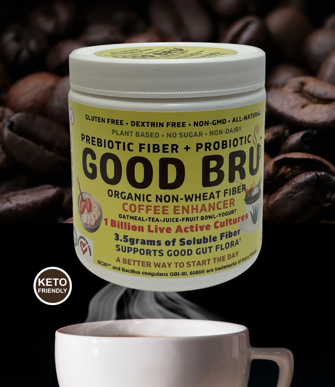 Good Bru organic prebiotic soluble fiber plus 1 billion live active cultures of bacillus coagulans probiotic.  It can go in your coffee.  Say goodbye to an angry gut.  Rebuilding your gut can fight GERD, acid reflux, IBS, IBD and leaky gut.  Probiotics in Good Bru are backed by research to support faster recovery from workouts, build muscle, support immune function and Good Bru is a good source of fiber! What are you waiting for? Give Good Bru a try.