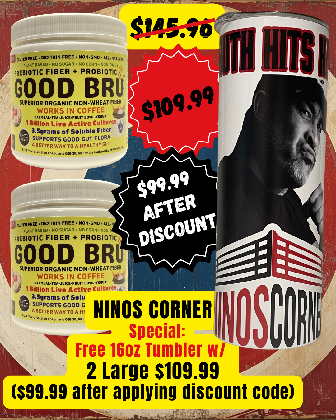 Free Tumbler w/ special (limited edition): Two Large $109.99 (add discount code for additional 10% off)  75servings (~150 scoops) per container